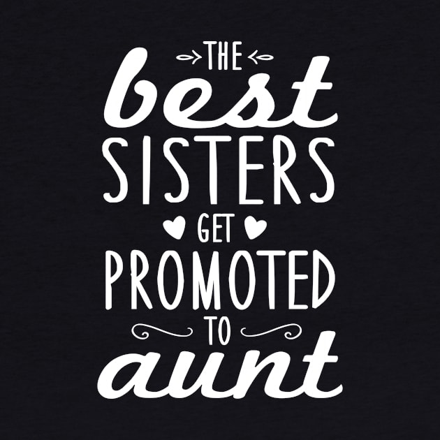 Best Sisters Get Promoted To Aunt by nektarinchen